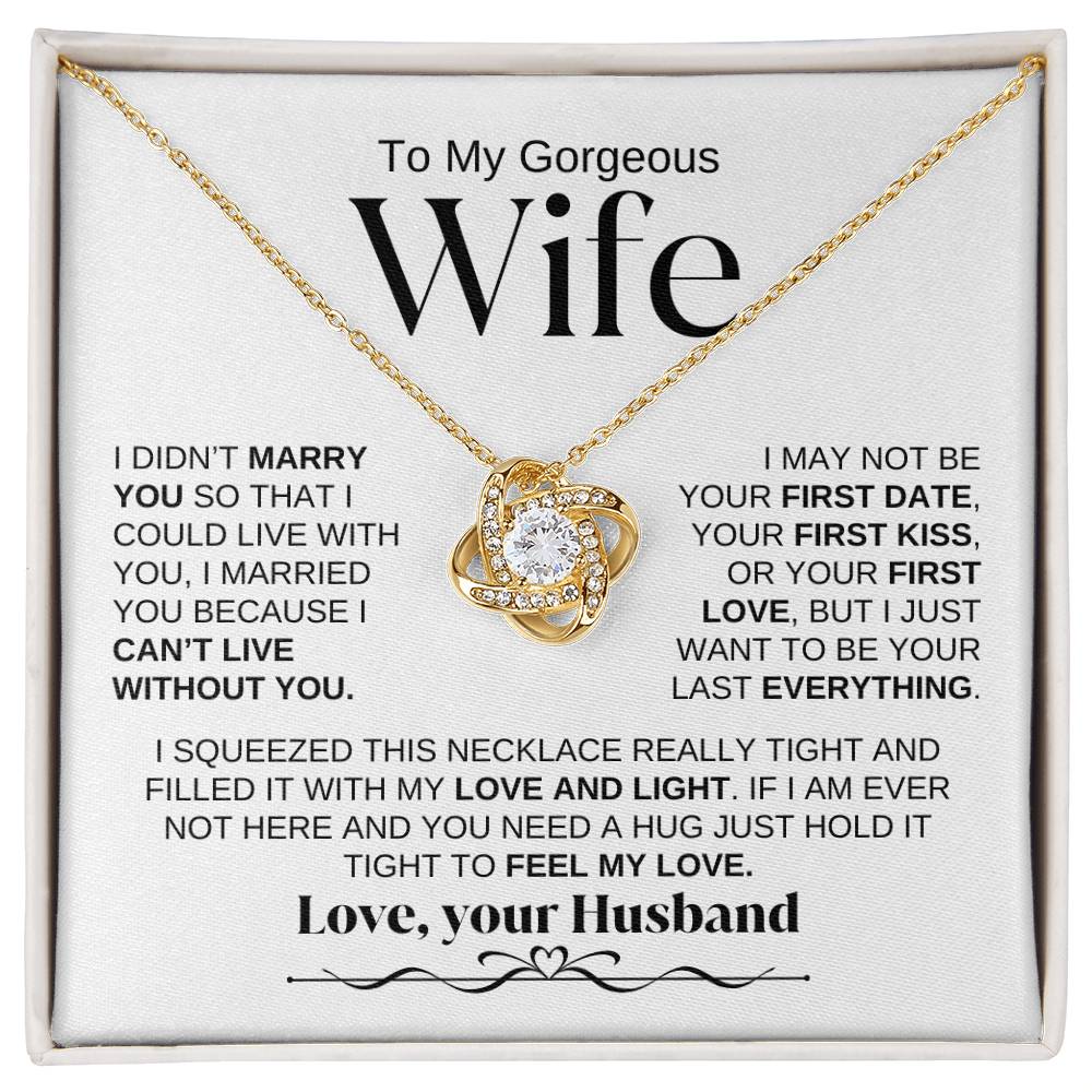 To My Gorgeous Wife | Love Knot Necklace | WBSF