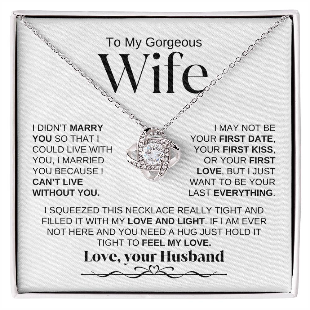 To My Gorgeous Wife | Love Knot Necklace | WBSF