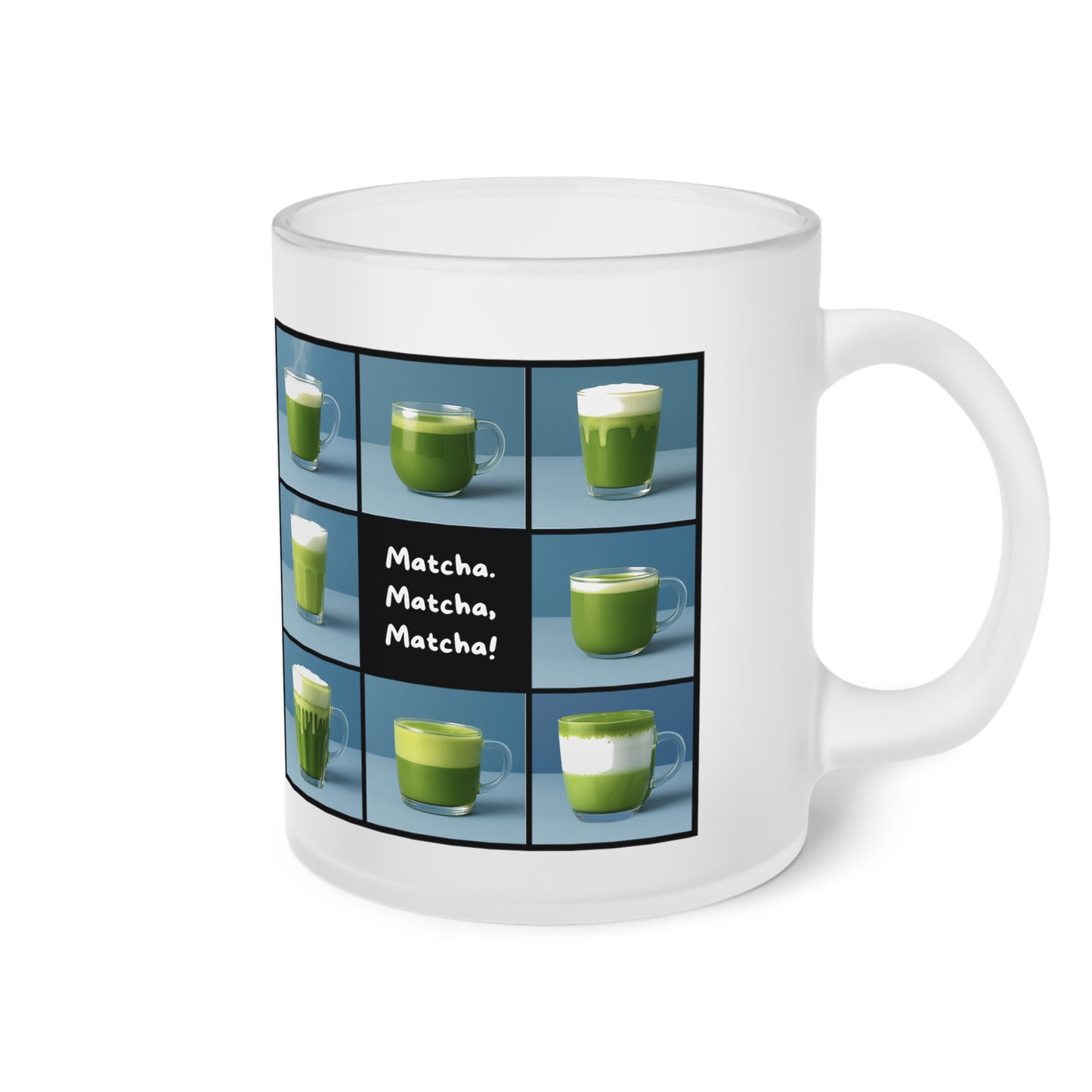 “Matcha, Matcha, Matcha” Frosted Glass Mug | Gen X Inspired Matcha Lover Gift – 11oz Dishwasher-Safe Cup