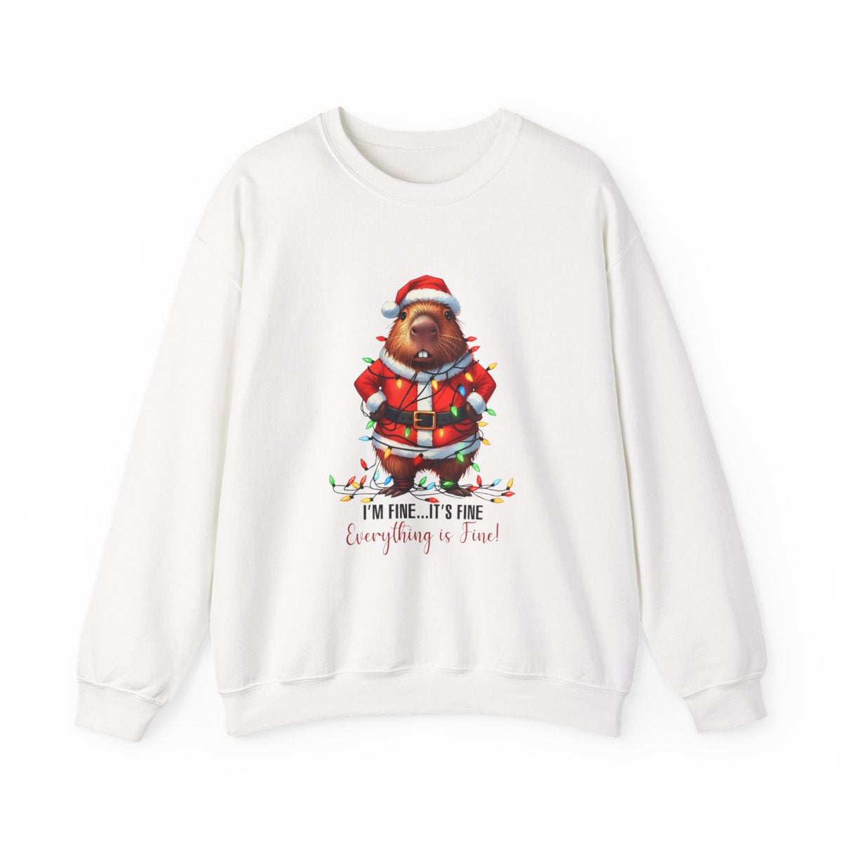 🐹 It’s Fine, I’m Fine, Everything’s Fine — Capybara Christmas Sweatshirt