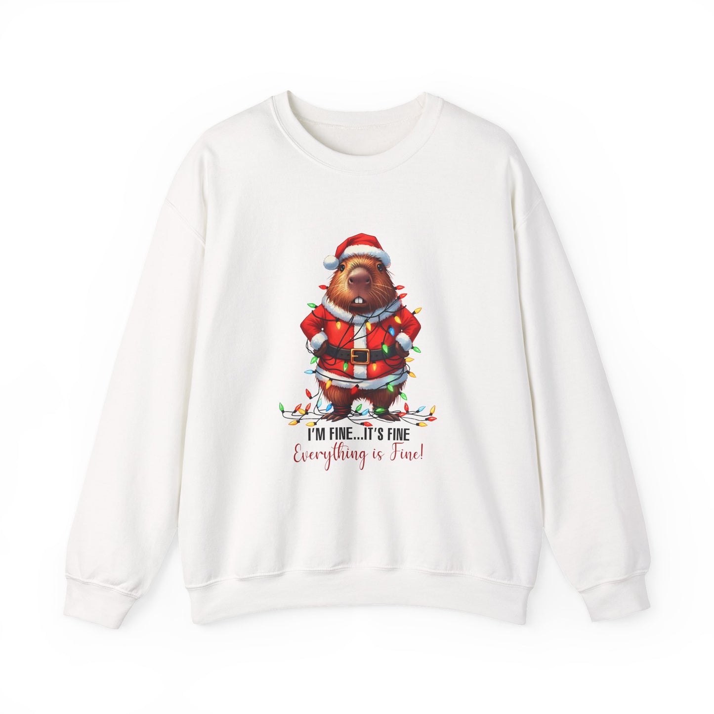 🐹 It’s Fine, I’m Fine, Everything’s Fine — Capybara Christmas Sweatshirt