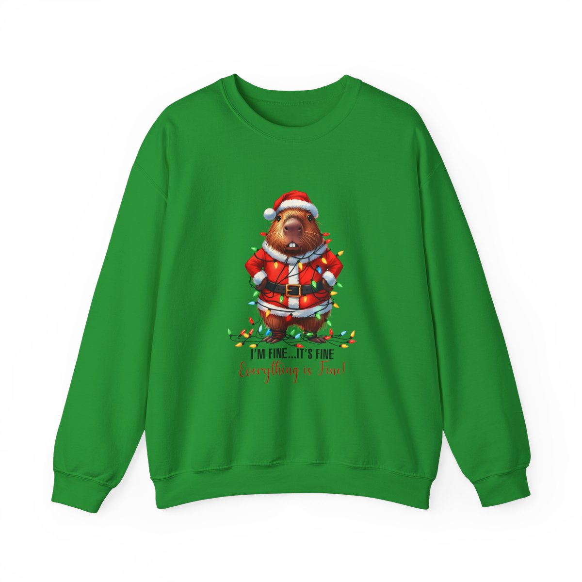 🐹 It’s Fine, I’m Fine, Everything’s Fine — Capybara Christmas Sweatshirt