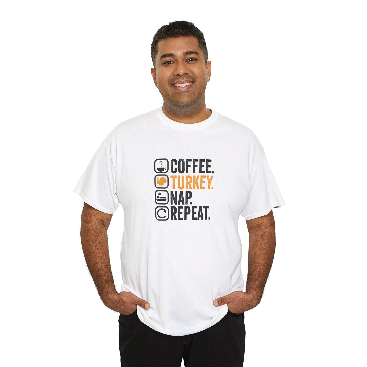 Coffee. Turkey. Nap. Repeat. | Funny Thanksgiving Unisex T-Shirt