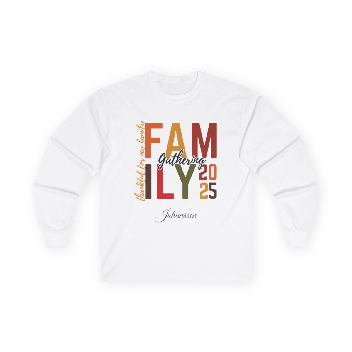 Personalized Thanksgiving Family Long Sleeve Shirt | Custom Name Fall Gathering Tee – Classic Fit 100% Cotton