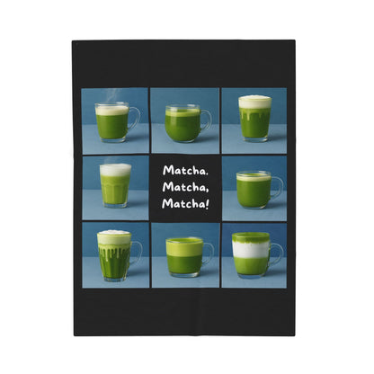 Matcha, Matcha, Matcha! Velveteen Plush Blanket