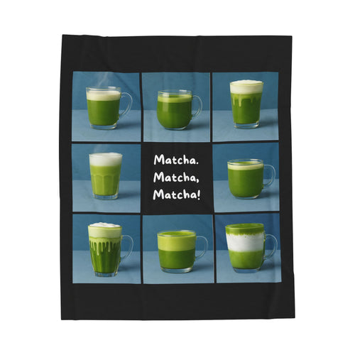 Matcha, Matcha, Matcha! Velveteen Plush Blanket