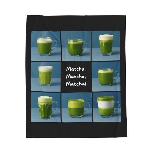 Matcha, Matcha, Matcha! Velveteen Plush Blanket