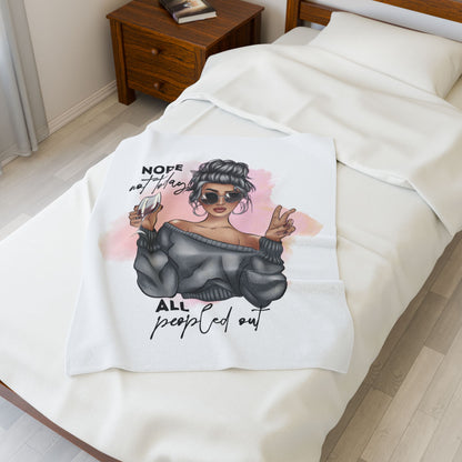 Nope, Not Today Plush Velveteen Blanket