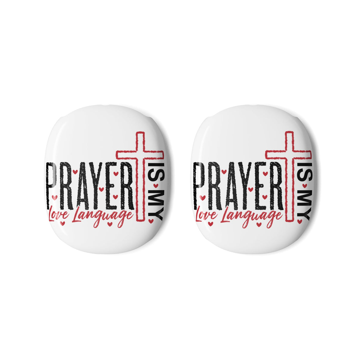 Prayer Is My Love Language – AirPods Max Cover | Premium Polycarbonate Protective Case | Gloss or Matte