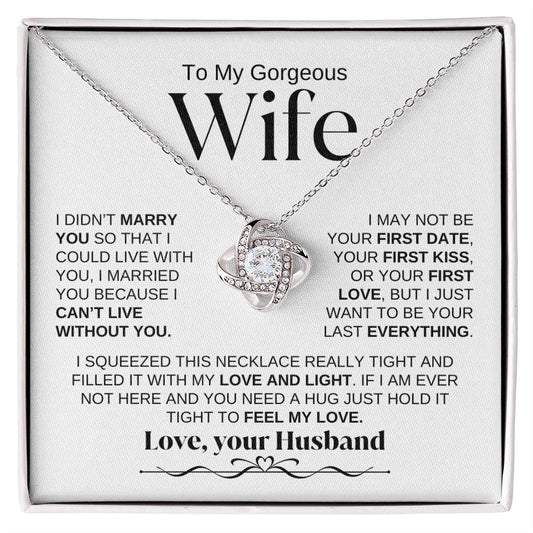 To My Gorgeous Wife | Love Knot Necklace | WBSF