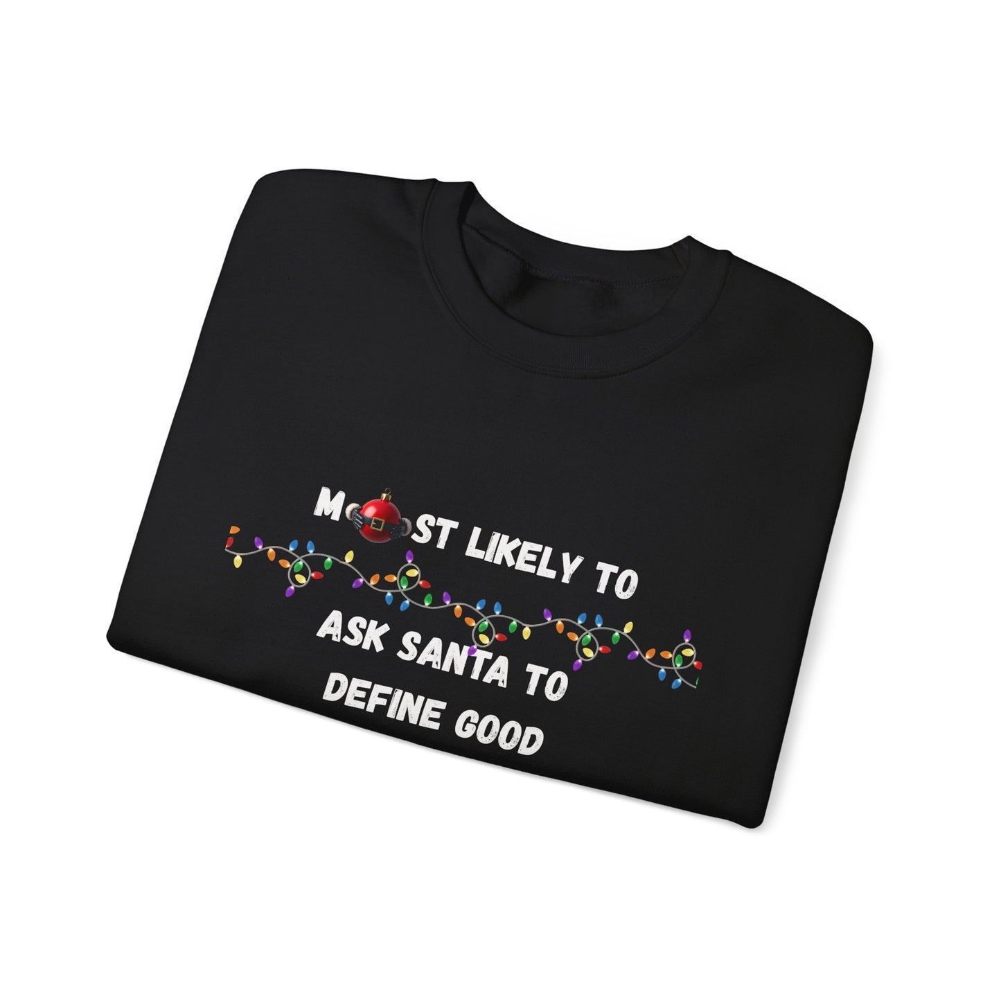 Most Likely To Santa Edition (Dark Apparel) | Christmas Humor | Gift for Friends & Family