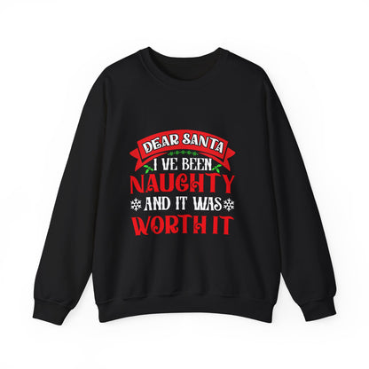 Dear Santa, I’ve Been Naughty — and It Was Worth It! | Unisex Heavy Blend Christmas Sweatshirt
