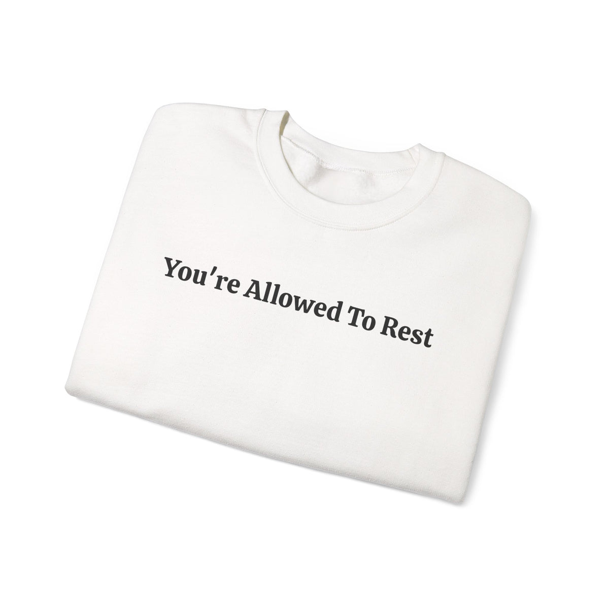 “You’re Allowed To Rest” Cozy Affirmation Sweatshirt