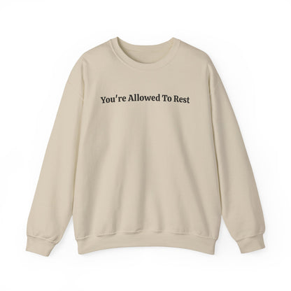 “You’re Allowed To Rest” Cozy Affirmation Sweatshirt
