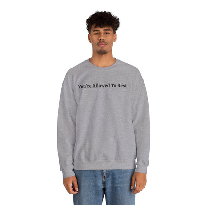 “You’re Allowed To Rest” Cozy Affirmation Sweatshirt
