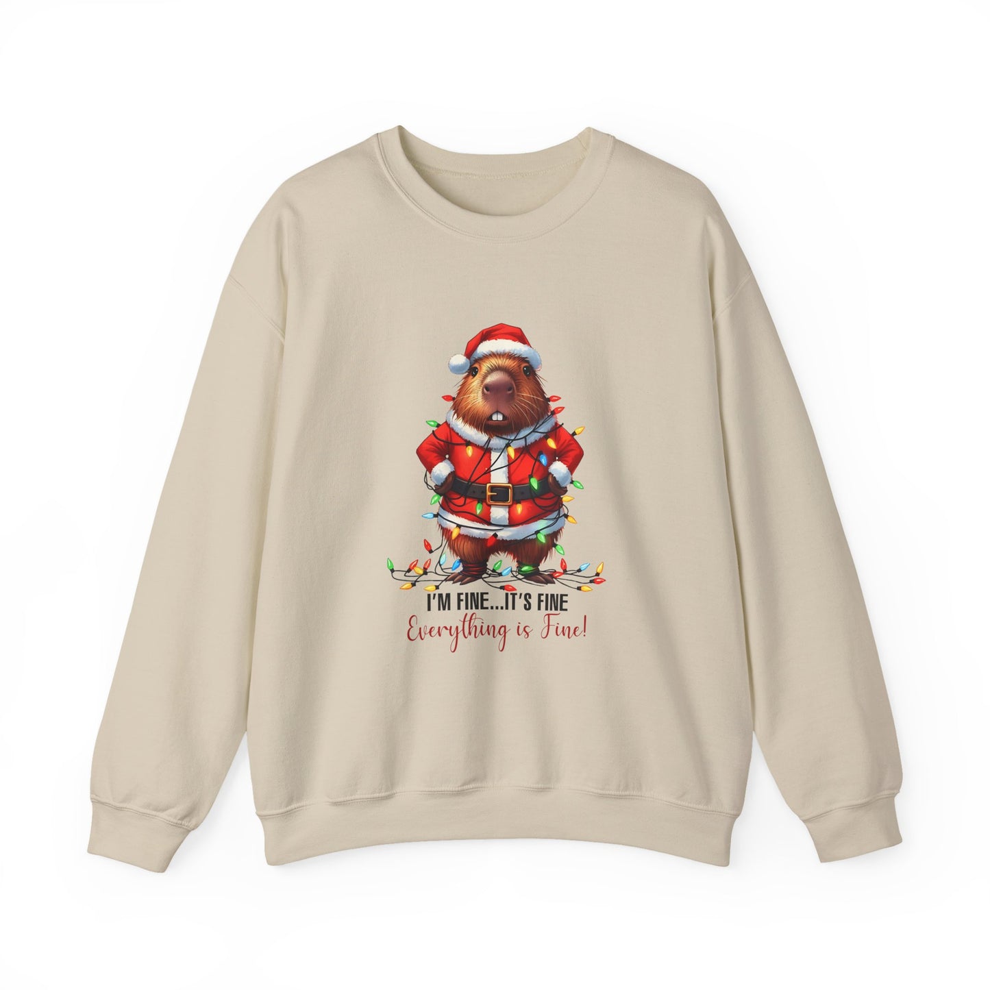 🐹 It’s Fine, I’m Fine, Everything’s Fine — Capybara Christmas Sweatshirt