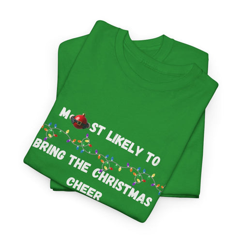 Most Likely To Christmas Spirit Edition (Dark Apparel) | Christmas Humor | Gift for Friends & Family