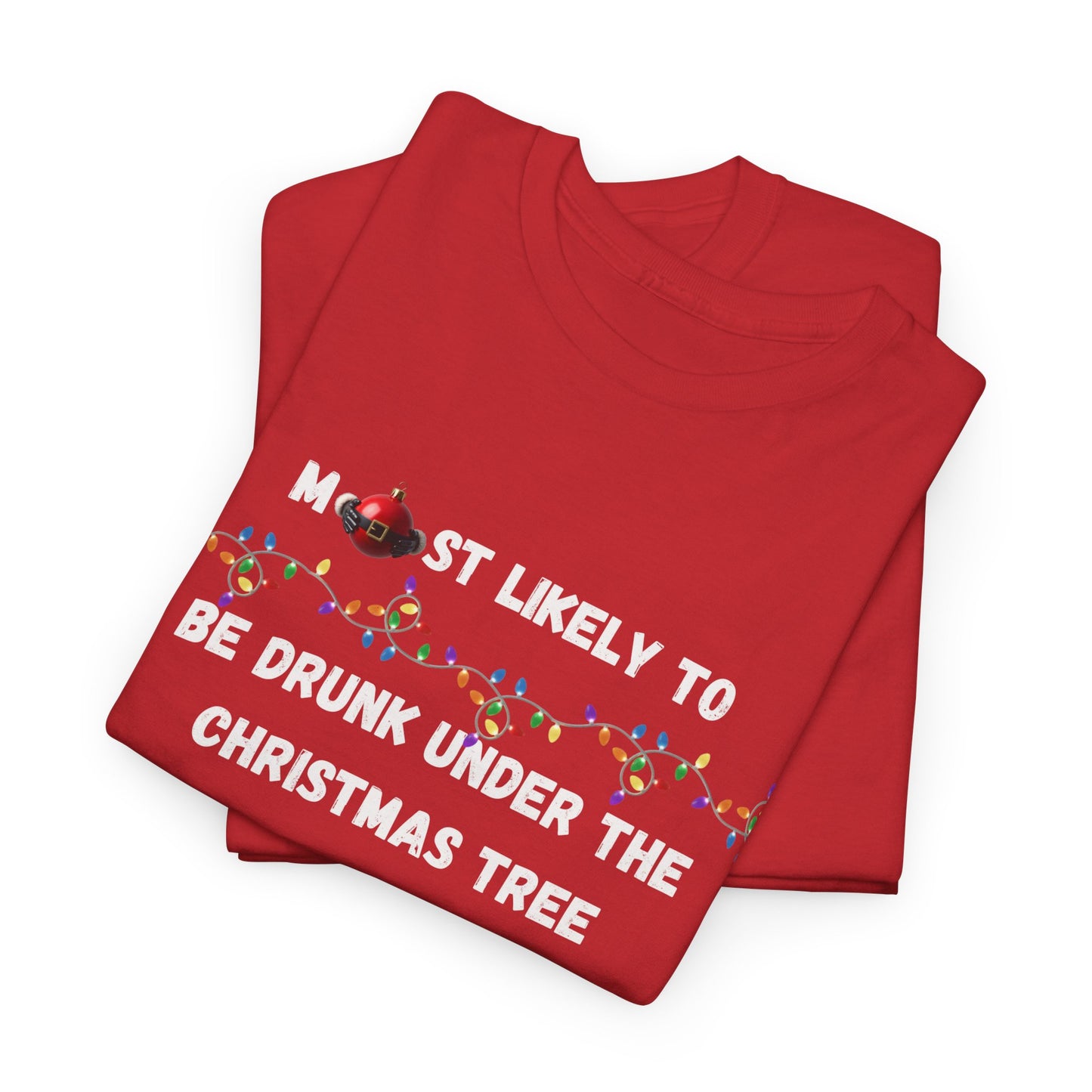 Most Likely To Naughty Edition (Dark Apparel) | Christmas Humor | Gift for Friends & Family