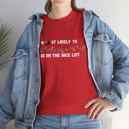 Most Likely To Nice Edition (Dark Apparel) | Christmas Humor | Gift for Friends & Family