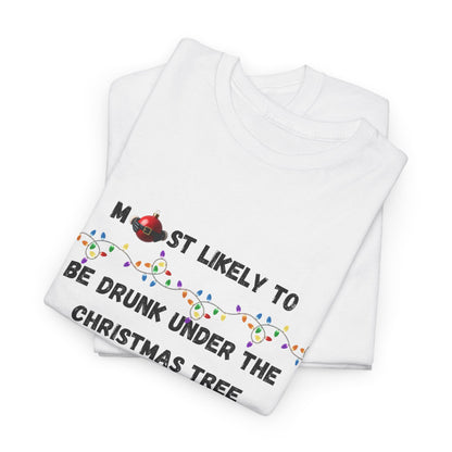 Most Likely To Food & Drink Edition (Light Apparel) | Christmas Humor Tee | Gift for Friends & Family