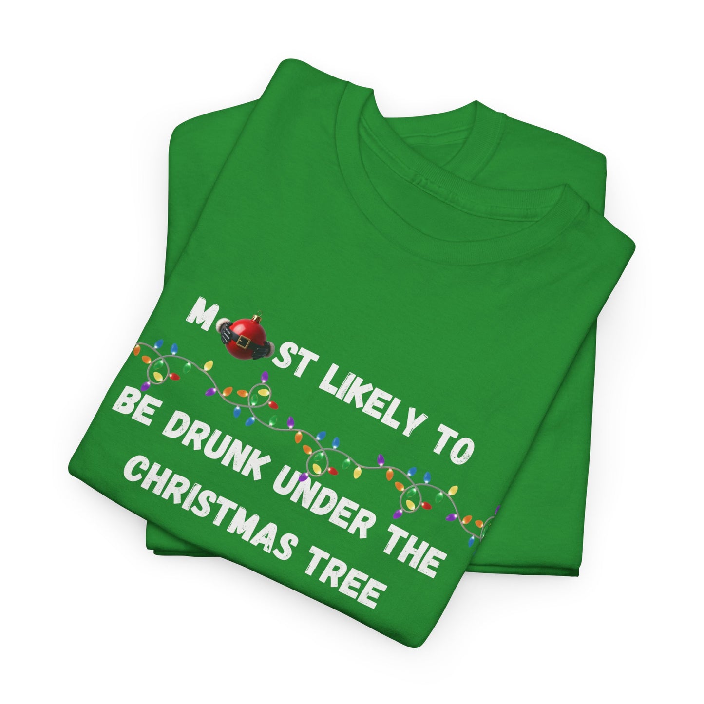 Most Likely To Naughty Edition (Dark Apparel) | Christmas Humor | Gift for Friends & Family