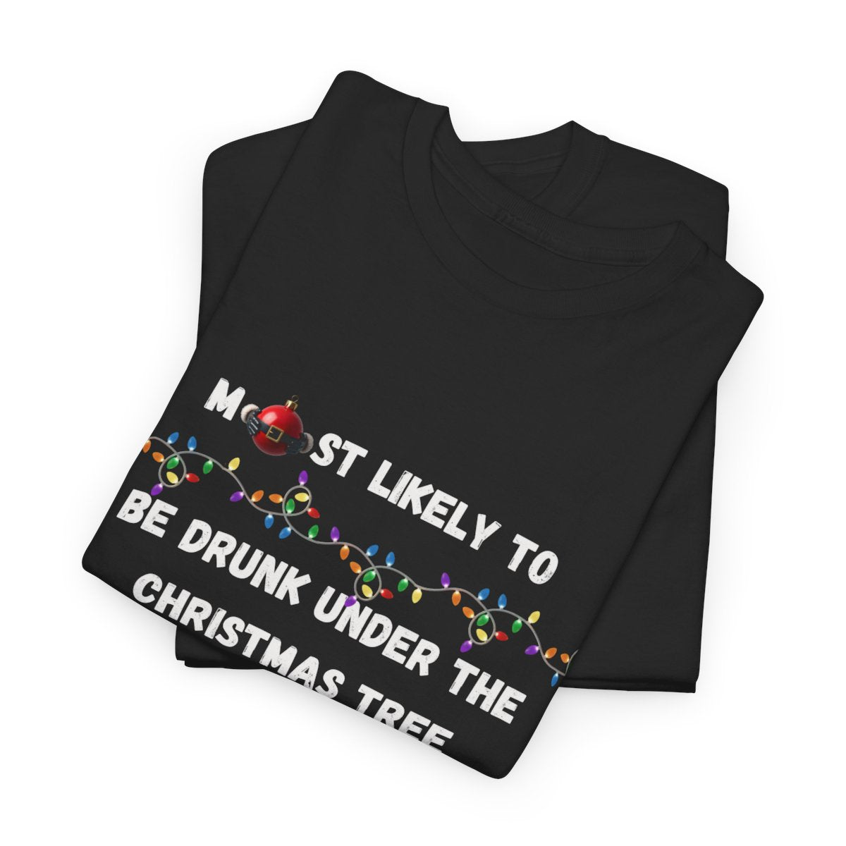 Most Likely To Food & Drink Edition (Dark Apparel) | Christmas Humor | Gift for Friends & Family