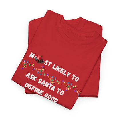 Most Likely To Santa Edition (Dark Apparel) | Christmas Humor | Gift for Friends & Family