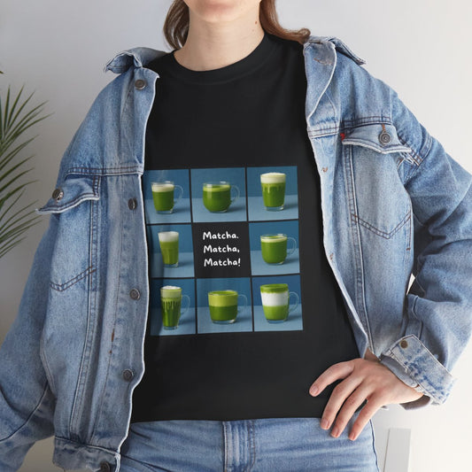 "Matcha, Matcha, Matcha!" | Retro GenX meets GenZ Tee