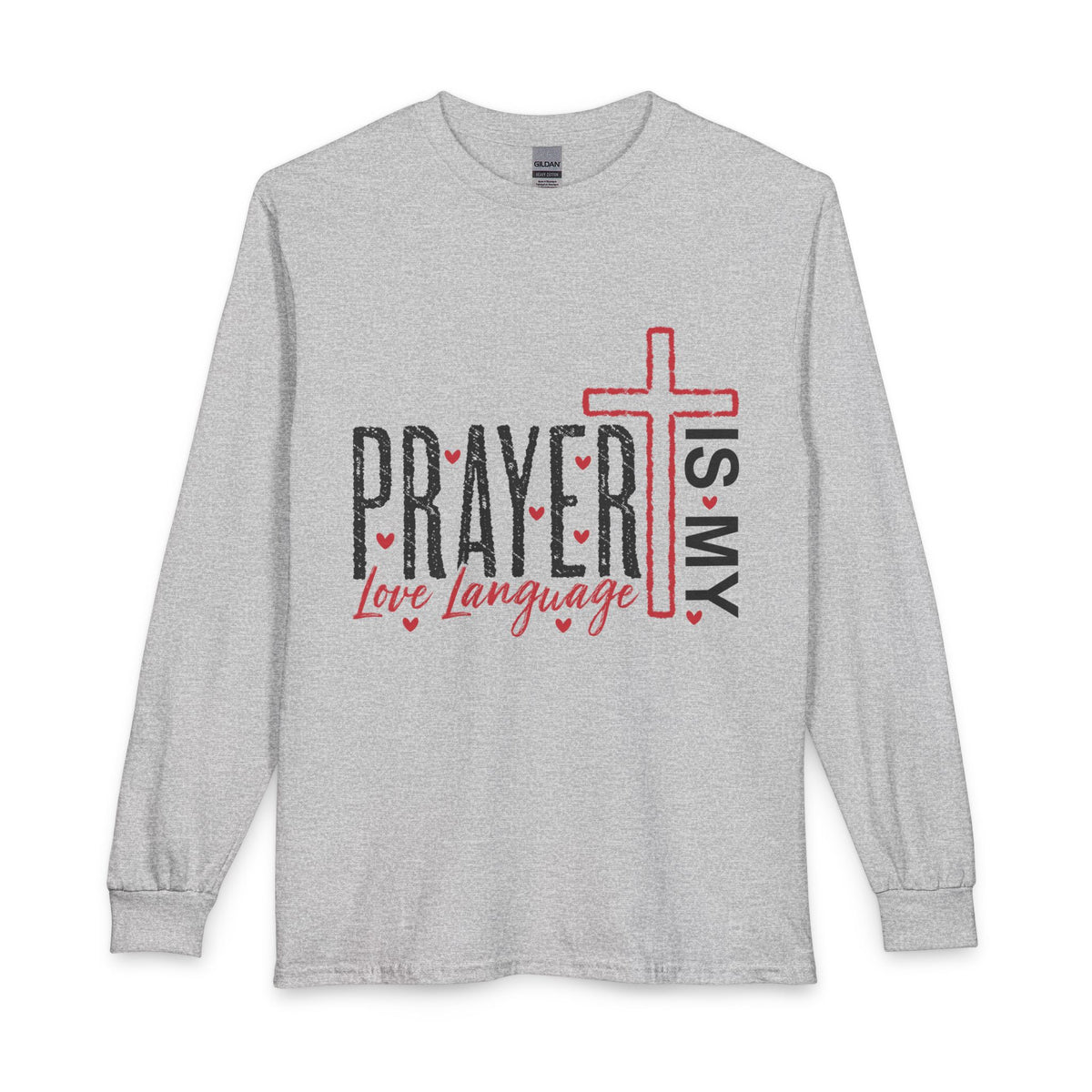 Prayer Is My Love Language Long Sleeve Shirt – Christian Faith Tee