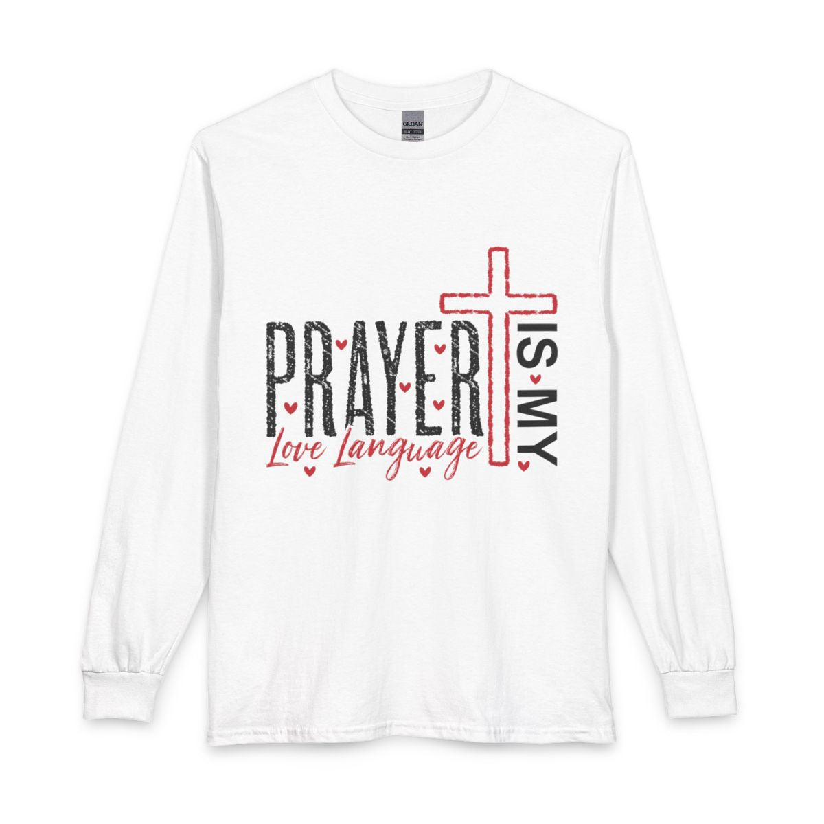Prayer Is My Love Language Long Sleeve Shirt – Christian Faith Tee