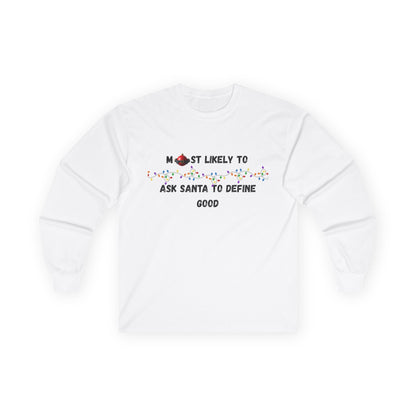 Most Likely To Santa Edition (Light Apparel) | Christmas Humor Tee | Gift for Friends & Family
