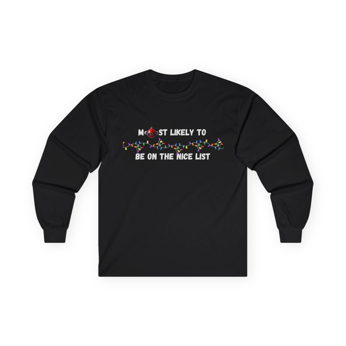 Most Likely To Nice Edition (Dark Apparel) | Christmas Humor | Gift for Friends & Family