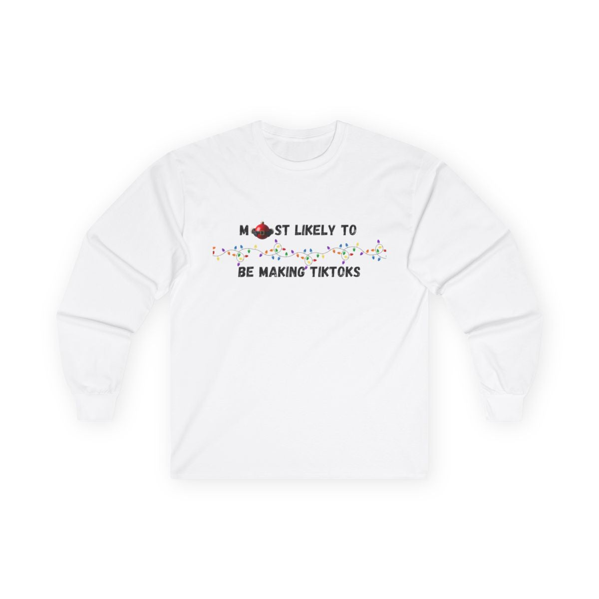 Most Likely To Christmas Day Edition (Light Apparel) | Christmas Humor Tee | Gift for Friends & Family