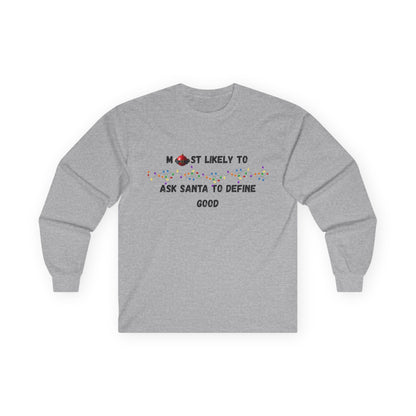 Most Likely To Santa Edition (Light Apparel) | Christmas Humor Tee | Gift for Friends & Family