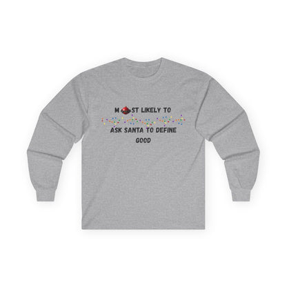 Most Likely To Santa Edition (Light Apparel) | Christmas Humor Tee | Gift for Friends & Family