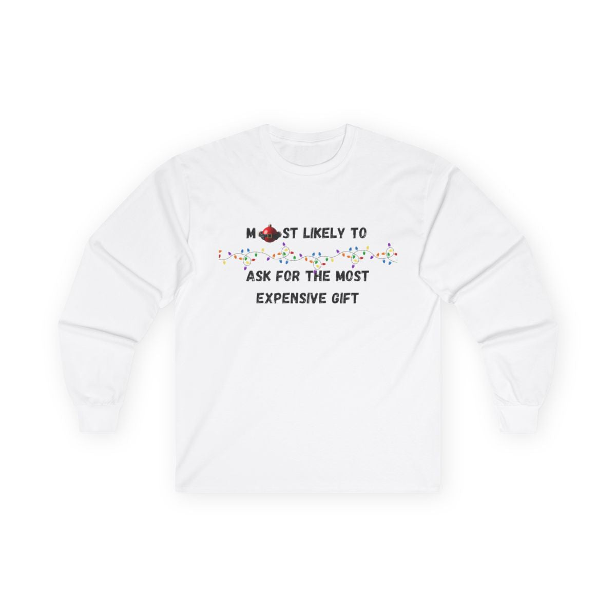 Most Likely To Naughty (Light Apparel) | Christmas Humor Tee | Gift for Friends & Family