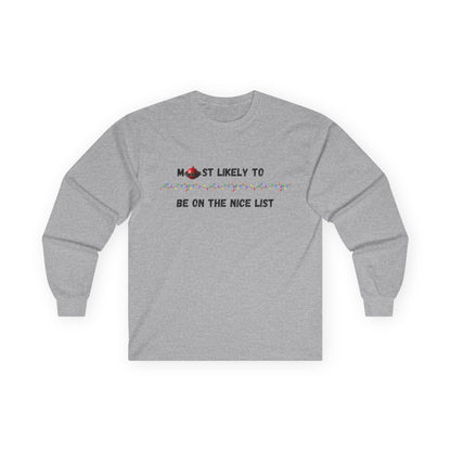Most Likely To Nice Edition (Light Apparel) | Christmas Humor Tee | Gift for Friends & Family