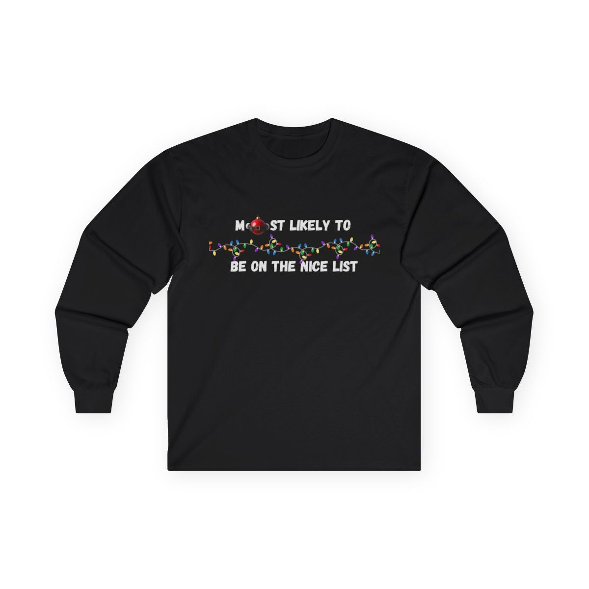 Most Likely To Nice Edition (Dark Apparel) | Christmas Humor | Gift for Friends & Family