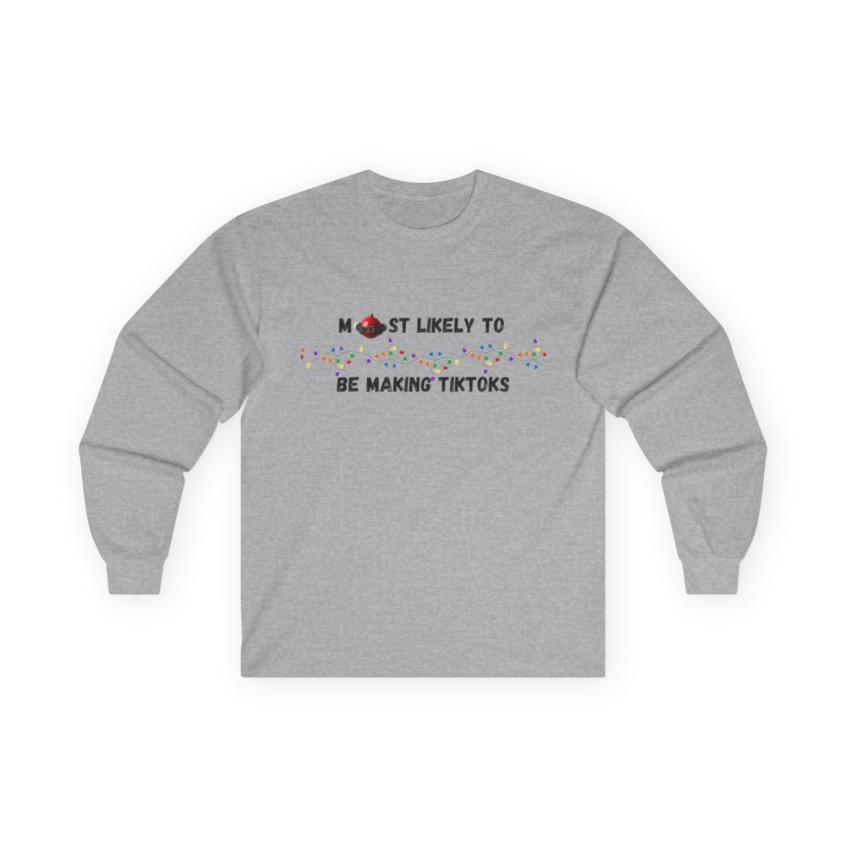 Most Likely To Christmas Day Edition (Light Apparel) | Christmas Humor Tee | Gift for Friends & Family